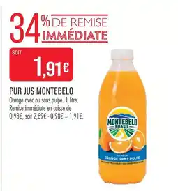 Match Montebelo pur jus offre