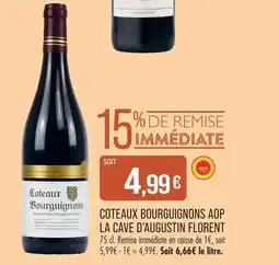Match La cave d'augustin la cave d’augustin florent coteaux bourguignons aop offre