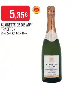 Match Clairette de die aop tradition offre