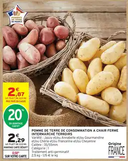 Intermarché Hyper Intermarché terroirs pomme de terre de consommation à chair ferme offre