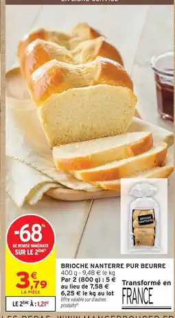 Intermarché Hyper Brioche nanterre pur beurre offre
