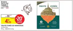 Intermarché Hyper Truite fumée de normandie offre