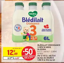 Intermarché Hyper Blédilait blédilait croissance 3 dès 12 mois offre
