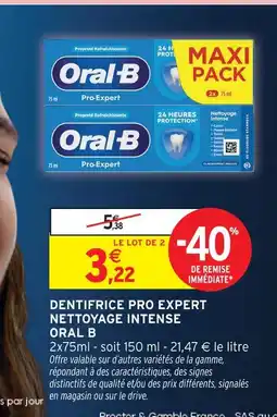 Intermarché Hyper Oral b dentifrice pro expert nettoyage intense offre
