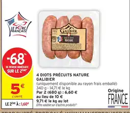 Intermarché Hyper Galibier 4 diots précuits nature offre