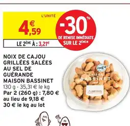 Intermarché Hyper Maison bassinet noix de cajou grillées salées au sel de guérande offre