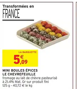 Intermarché Hyper Le chevrefeuille mini boules épices offre