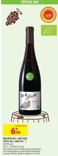 Intermarché Hyper Tête de linotte bourgueil aop bio offre