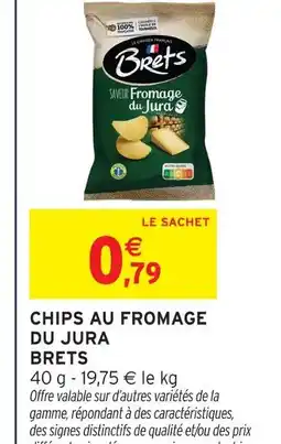 Intermarché Hyper Brets chips au fromage du jura offre