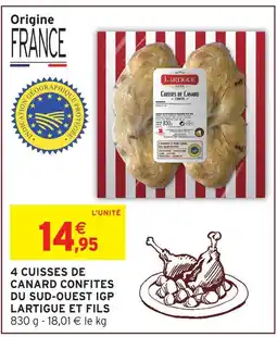 Intermarché Hyper Lartigue et fils 4 cuisses de canard confites du sud-ouest igp offre