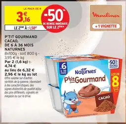 Intermarché Hyper Naturnes p'tit gourmand cacao de 6 à 36 mois offre
