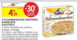 Intermarché Hyper Kauffer's 2 flammekueches gratinées surgelées offre