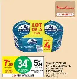 Intermarché Hyper Petit navire thon entier au naturel démarche responsable offre