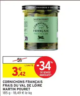 Intermarché Hyper Martin pouret cornichons français frais du val de loire offre