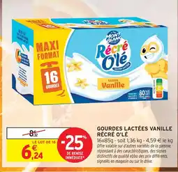 Intermarché Hyper Mont blanc gourdes lactées vanille récré o'lé offre