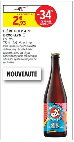 Intermarché Hyper Brooklyn bière pulp art offre