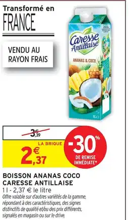 Intermarché Hyper Caresse antillaise boisson ananas coco offre
