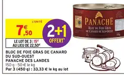 Intermarché Hyper Panache des landes bloc de foie gras de canard du sud-ouest offre
