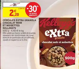 Intermarché Hyper Kellogg's extra granola chocolat noir et noisettes offre