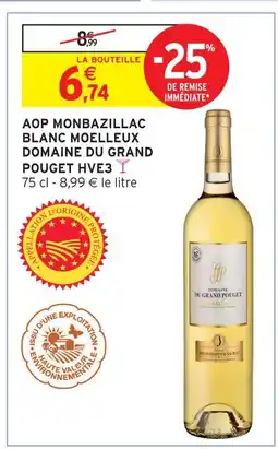 Intermarché Hyper Domaine du grand pouget hve3 aop monbazillac blanc moelleux offre