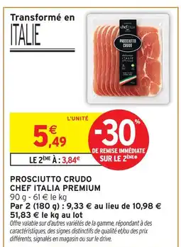 Intermarché Hyper Chef italia prosciutto crudo premium offre