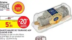 Intermarché Hyper Cloche d'or sainte maure de touraine aop offre