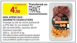 Intermarché Hyper Gourmets charcutiers mon apéro duo offre
