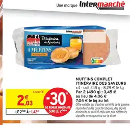 Intermarché Hyper Muffins complet itinéraire des saveurs offre