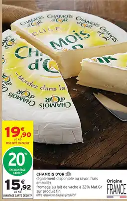 Intermarché Hyper Chamois d'or offre