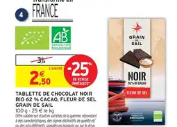 Intermarché Grain de sail tablette de chocolat noir bio 62 % cacao, fleur de sel offre