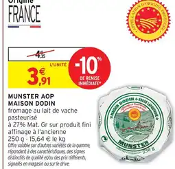 Intermarché Hyper Maison dodin munster aop offre
