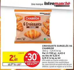 Intermarché Express Chabrior croissants surgelés x6 offre