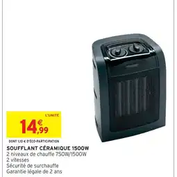 Intermarché Hyper Soufflant céramique 1500w offre
