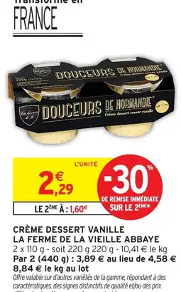 Intermarché La ferme de la vieille abbaye crème dessert vanille offre