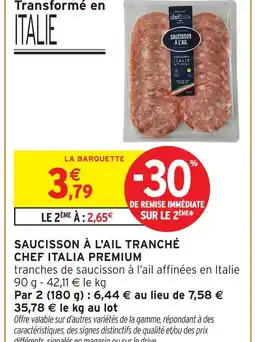Intermarché Hyper Chef italia premium saucisson à l'ail tranché offre