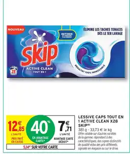 Intermarché Skip lessive caps tout en 1 active clean x28 offre