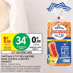 Intermarché Jacquet tartines p'tit dej nature sans sucres ajoutés offre