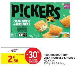 Intermarché Mc cain pickers crunchy cream cheese & herbs offre