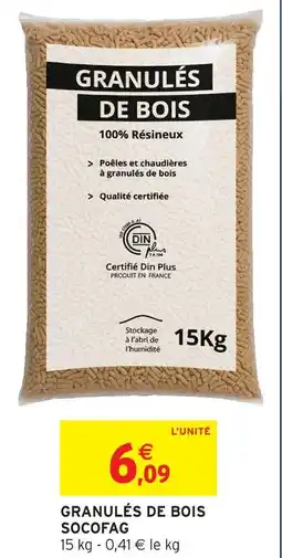Intermarché Socofag granulés de bois offre
