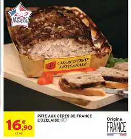 Intermarché Pâté aux cèpes de france l'uzelaise offre