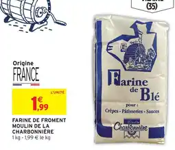 Intermarché Moulin de la charbonnière farine de froment offre
