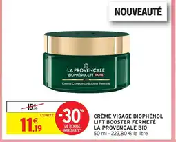 Intermarché La provencale crème visage biophénol-lift riche booster fermeté bio offre