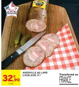 Intermarché Le porc français andouille au lard l'uzelaise offre