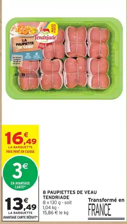 Intermarché Tendriade 8 paupiettes de veau offre