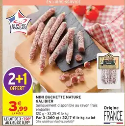Intermarché Galibier mini buchette nature offre