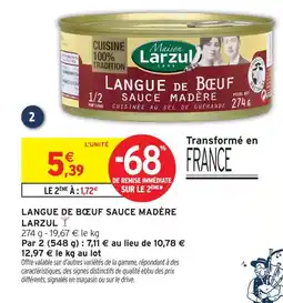 Intermarché Larzul langue de boeuf sauce madère offre