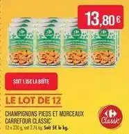 Match Carrefour - champignons pieds et morceaux offre