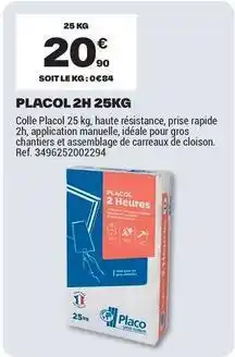 Brico Dépôt Placo - l 2h 25kg offre