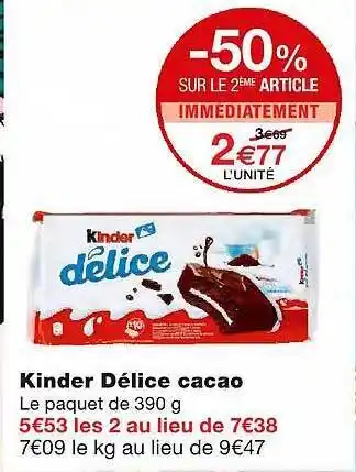 Monoprix Kinder Délice Cacao offre