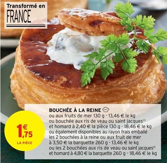 Intermarché Hyper Bouchée à la reine offre